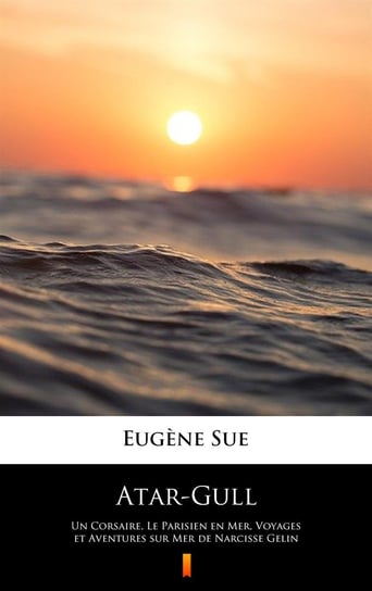 Atar-Gull Sue Eugene