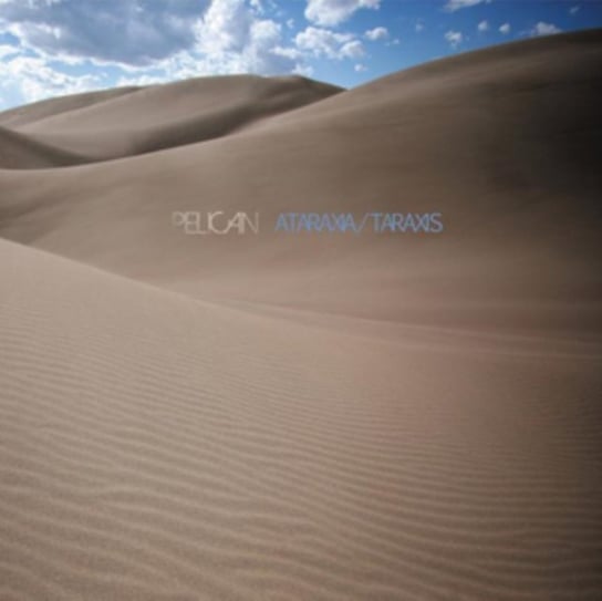 Ataraxia / Taraxis, płyta winylowa Pelican