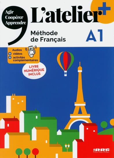 Atelier plus A1 Podręcznik + wersja cyfrowa + didierfle.app Cocton Marie-Noelle, Pommier Emilie, Ripaud Delphine, Rabin Marie