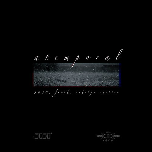 Atemporal 3030 & Rodrigo Cartier feat. Froid