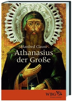 Athanasius der Große WBG Academic