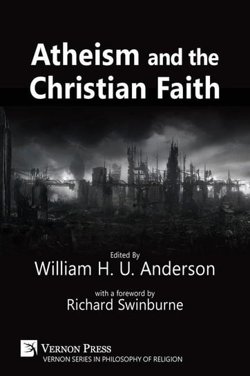 Atheism and the Christian Faith Opracowanie zbiorowe