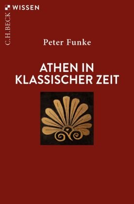 Athen in klassischer Zeit Beck