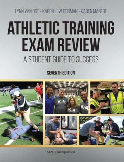 Athletic Training Exam Review: A Student Guide to Success Lynn Van Ost