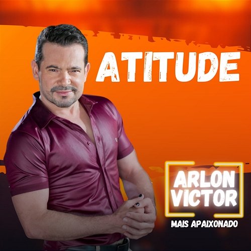 Atitude Arlon Victor