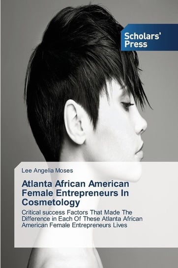 Atlanta African American Female Entrepreneurs In Cosmetology Moses Lee Angelia