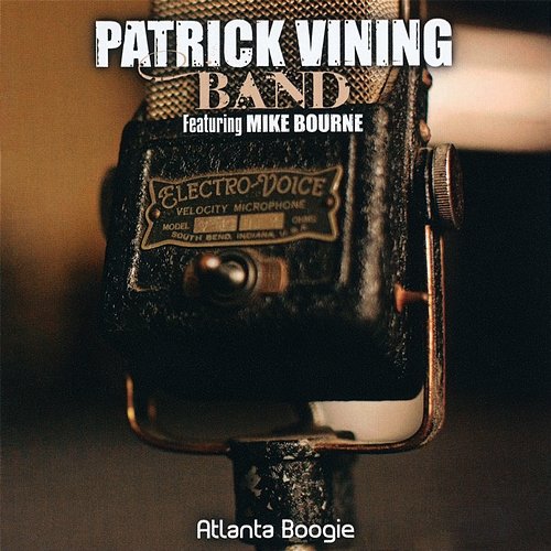 Atlanta Boogie Patrick Vining Band