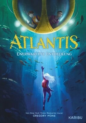 Atlantis (Band 1) - Unerwartete Entdeckung Karibu