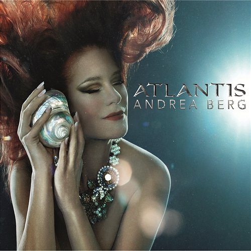 Atlantis (Deluxe Edition) Andrea Berg