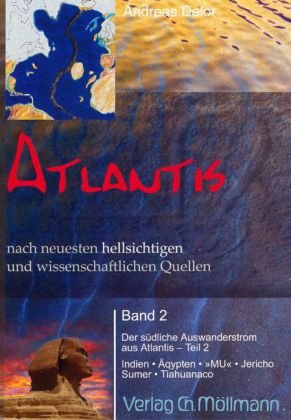 Atlantis nach neuesten hellsichtigen und wissenschaftlichen Quellen. Bd.2 Möllmann