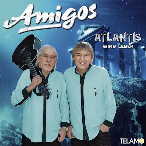 Atlantis wird leben Amigos