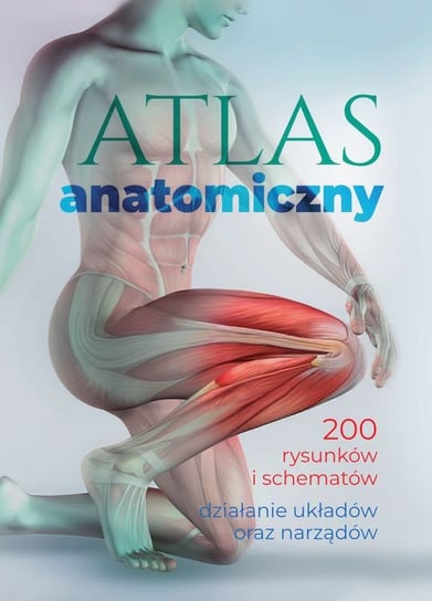 Atlas anatomiczny Mazurek Justyna