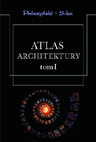 Atlas Architektury. Tom 1 Muller Werner