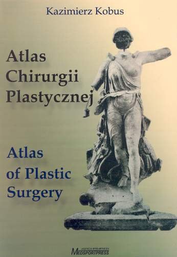 Atlas chirurgii plastycznej Kobus Kazimierz