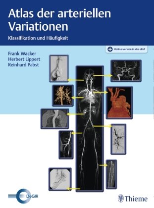 Atlas der arteriellen Variationen Thieme Georg Verlag