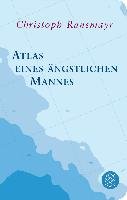 Atlas eines ängstlichen Mannes Ransmayr Christoph
