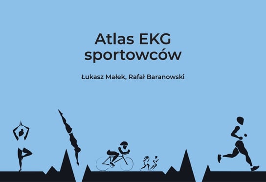 Atlas EKG sportowców Opracowanie zbiorowe