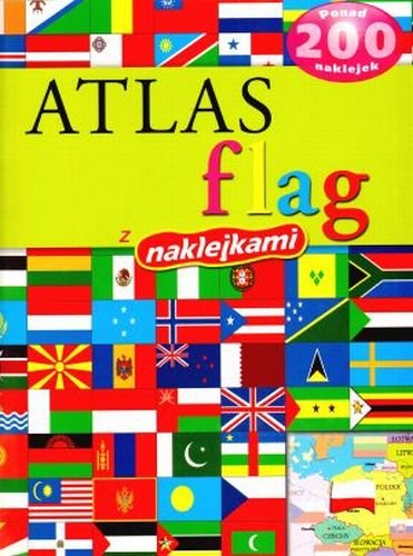 Atlas flag z naklejkami Opracowanie zbiorowe