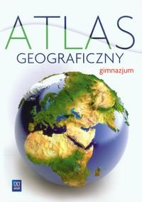 Atlas geograficzny. Gimnazjum Opracowanie zbiorowe