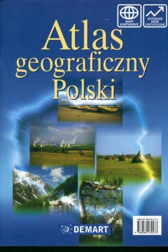 Atlas geograficzny Polski Opracowanie zbiorowe