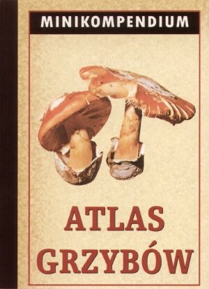 Atlas grzybów Nenycz Joanna