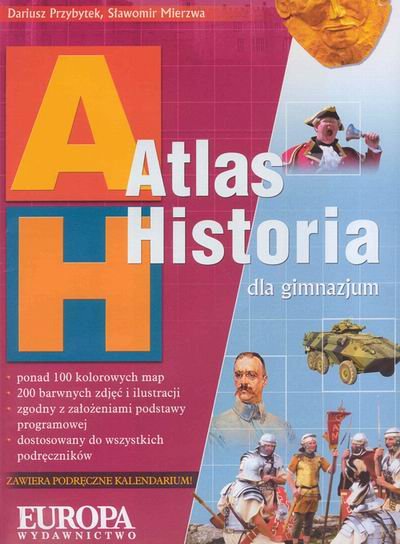 Atlas historia dla klas I-III gimnazjum Przybytek Dariusz, Mierzwa Sławomir