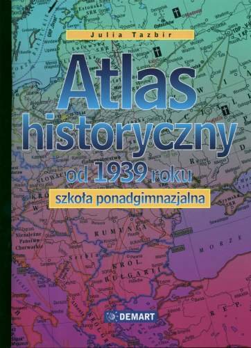 Atlas historyczny od 1939 r. szkoła ponadgimnazjalna Tazbir Julia