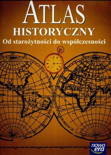Atlas historyczny. Od starożytności do współczesności Hajkiewicz Izabela