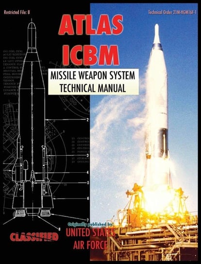 Atlas ICBM Missile Weapon System Technical Manual Air Force United States