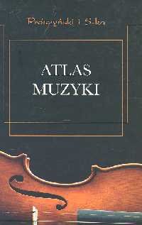 Atlas Muzyki. Tom 1 Michels Ulrich