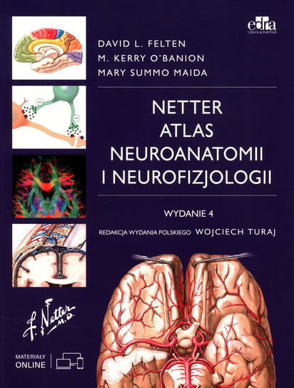 Atlas neuroanatomii i neurofizjologii Nettera L.D. Felten, O'Banion M.
