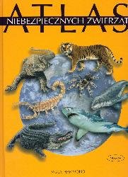 Atlas niebezpiecznych zwierząt Hammond Paula