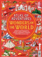 Atlas of Adventures: Wonders of the World Handicott Ben
