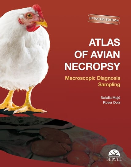 Atlas of Avian Necropsy Natalia Matjo, Roser Dolz