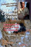 Atlas of Ceramic Pastes Druc Isabelle C.