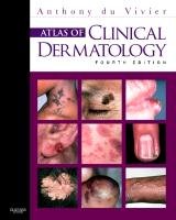 Atlas of Clinical Dermatology Du Vivier Anthony