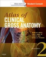 Atlas of Clinical Gross Anatomy Moses Kenneth P., Nava Pedro B., Banks John C., Petersen Darrell K.