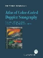 Atlas of Color-Coded Doppler Sonography Springer Vienna, Springer Wien