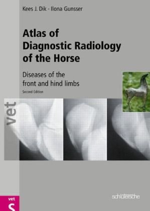 Atlas of Diagnostic Radiology of the Horse Schlütersche