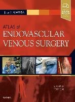 Atlas of Endovascular Venous Surgery Almeida Jose