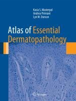 Atlas of Essential Dermatopathology Masterpol Kasia S., Primiani Andrea, Duncan Lyn M.