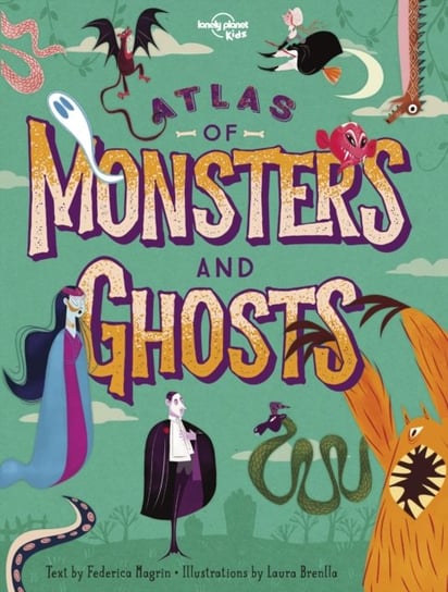 Atlas of Monsters and Ghosts Opracowanie zbiorowe
