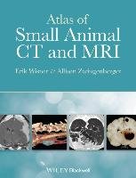 Atlas of Small Animal CT and MRI Wisner Erik, Zwingenberger Allison
