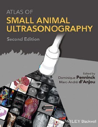 Atlas of Small Animal Ultrasonography Penninck Dominique