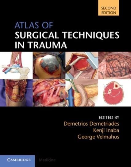 Atlas of Surgical Techniques in Trauma Opracowanie zbiorowe