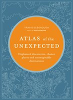 Atlas of the Unexpected Elborough Travis