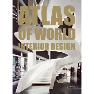Atlas of World Interior Design Opracowanie zbiorowe