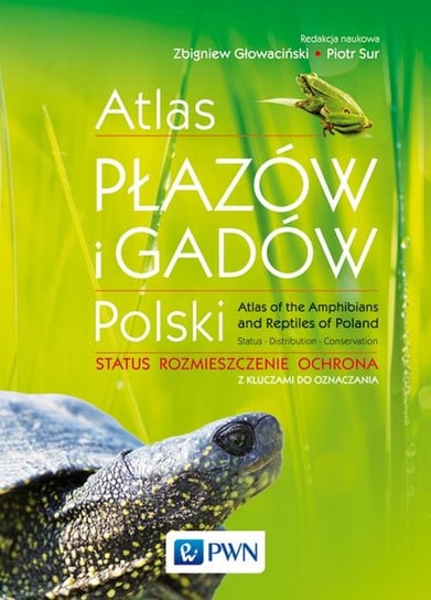 Atlas płazów i gadów Polski Głowaciński Zbigniew, Sura Piotr