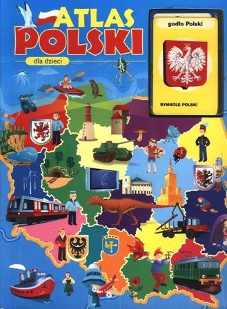 Atlas Polski dla dzieci z kartami Fabisińska Liliana