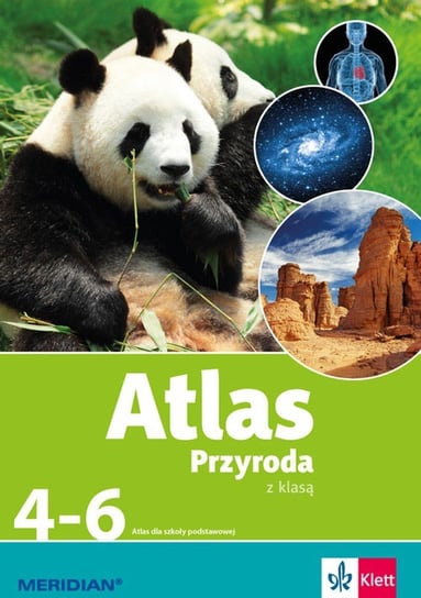 Atlas. Przyroda z klasą 4-6. Szkoła podstawowa Opracowanie zbiorowe